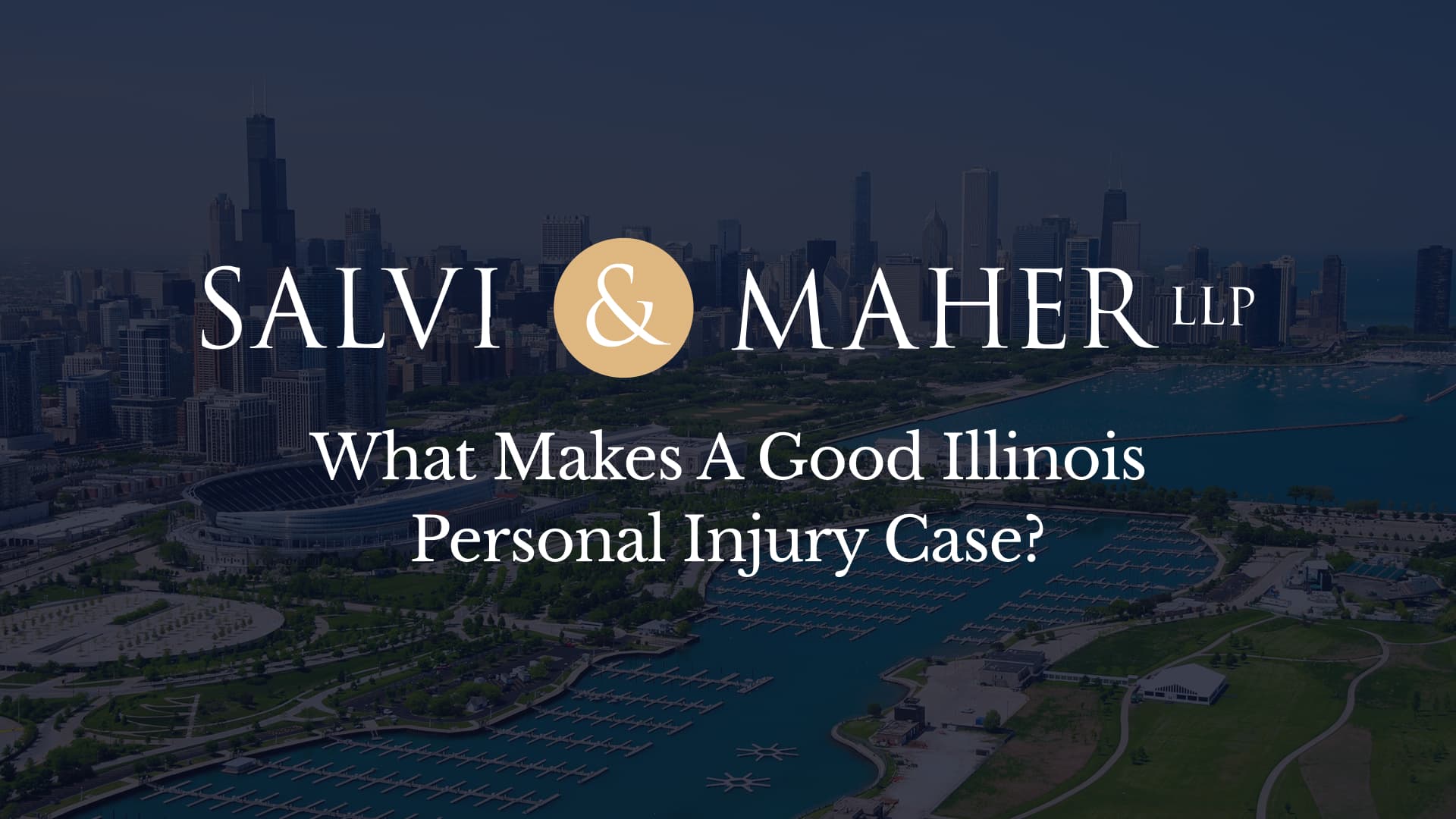 What Makes A Good Illinois Personal Injury Case What Makes A Good Illinois Personal Injury Case