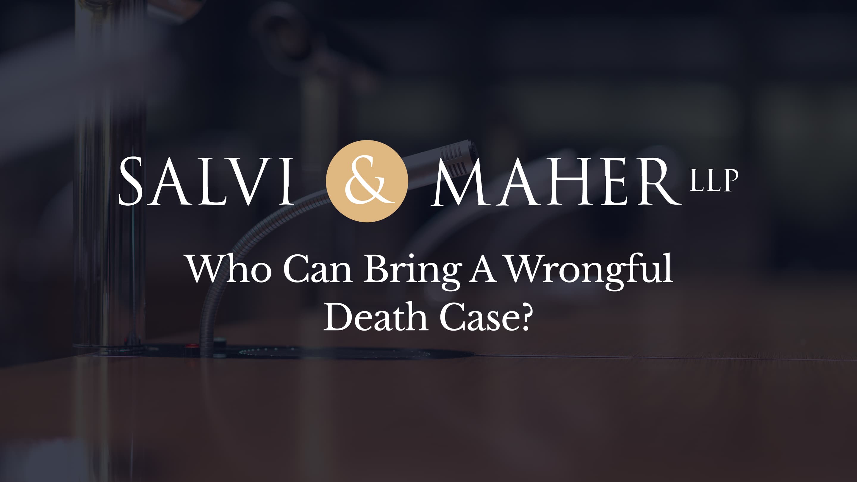 who can file a wrongful death case who can file a wrongful death case